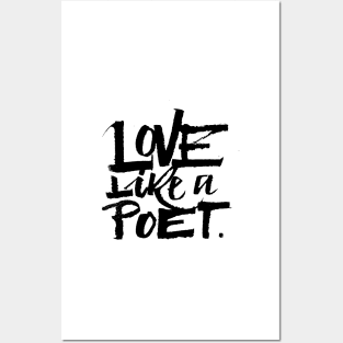 Love like a poet handwriting lettering black Posters and Art